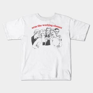 Arm The Working Classes / Anti Capitalism Meme Design Kids T-Shirt